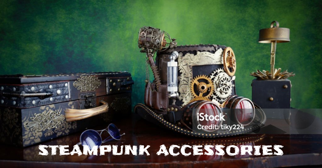 steampunk accessories
